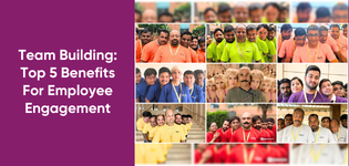 Top 5 Team Building Benefits For Employee Engagement