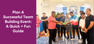 Plan A Successful Team Building Event: A Quick + Fun Guide