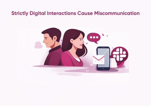 1. Communication Is A Double-Edged Sword