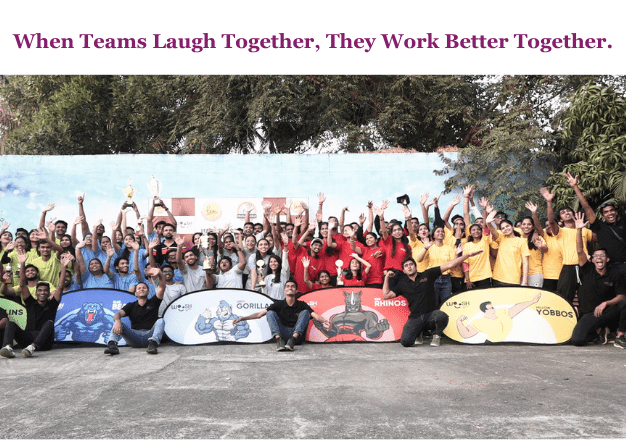 When Teams Laugh Together, They Work Better Together.