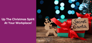 Up The Christmas Spirit At Your Workplace!