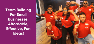 Team Building For Small Businesses: Affordable, Effective, Fun Ideas!